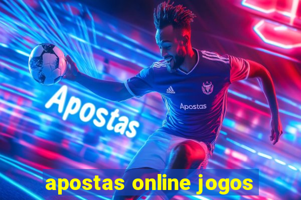 apostas online jogos