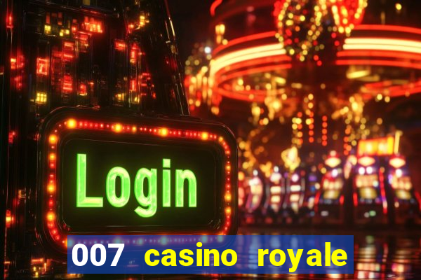 007 casino royale mega filmes