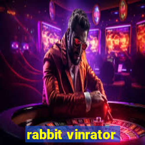 rabbit vinrator