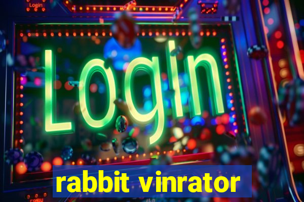 rabbit vinrator