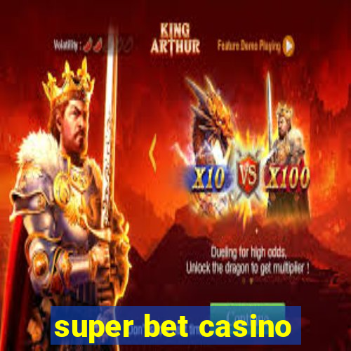 super bet casino