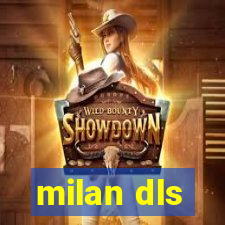 milan dls