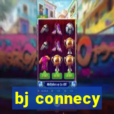 bj connecy