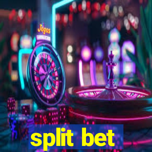 split bet