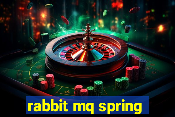 rabbit mq spring