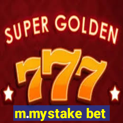 m.mystake bet