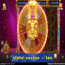 slots casino - las vegas slots apk