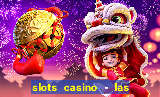 slots casino - las vegas slots apk