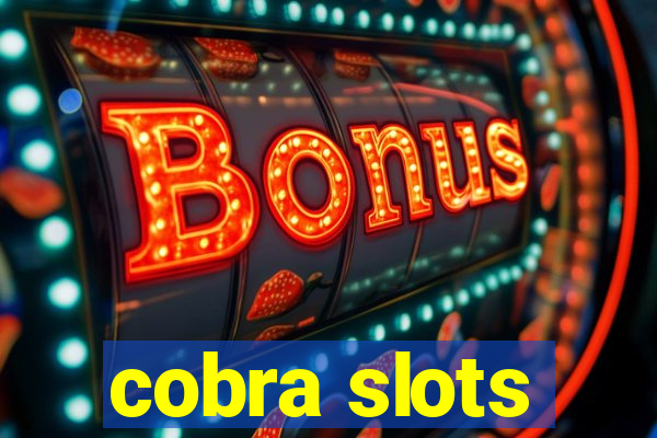 cobra slots