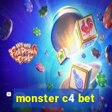 monster c4 bet