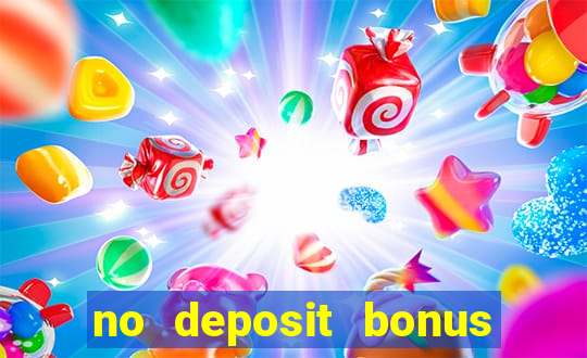 no deposit bonus casino 2017