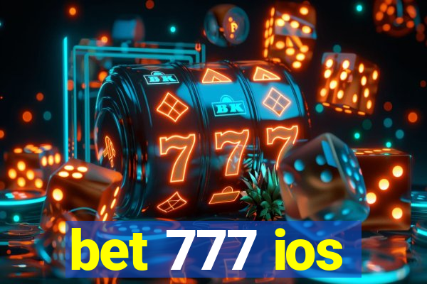 bet 777 ios