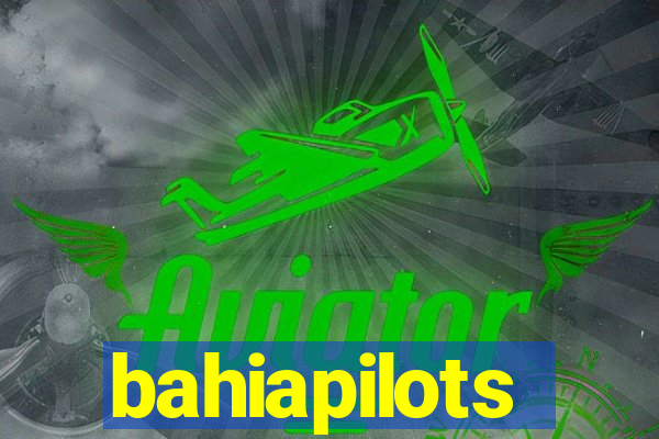 bahiapilots