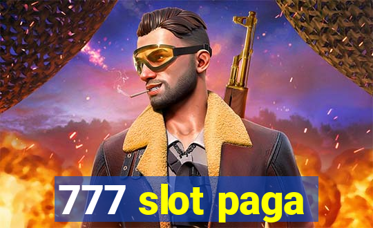 777 slot paga