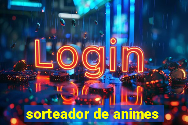 sorteador de animes