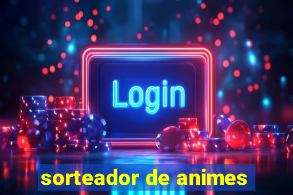 sorteador de animes