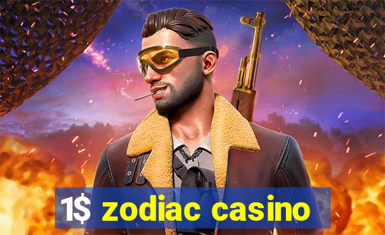 1$ zodiac casino