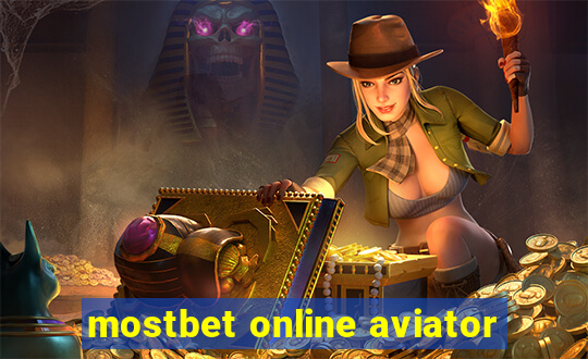 mostbet online aviator