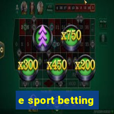 e sport betting