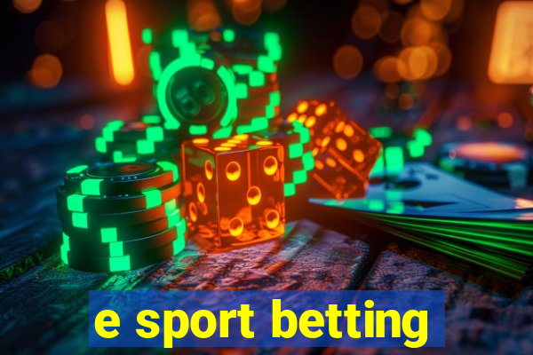 e sport betting