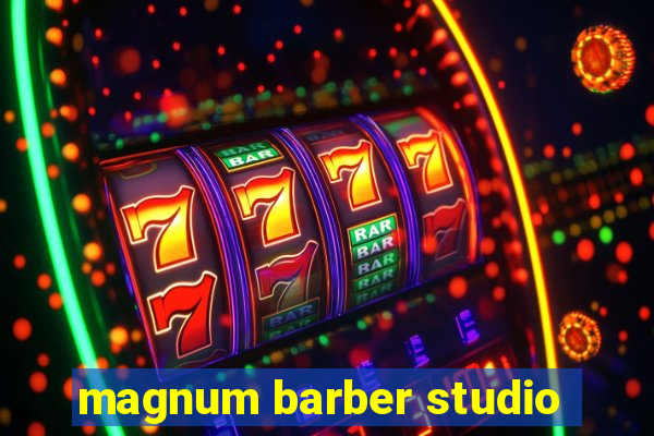 magnum barber studio