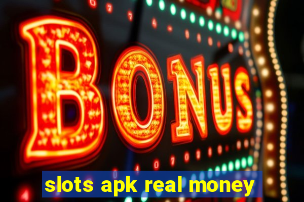 slots apk real money