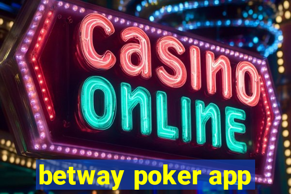 betway poker app