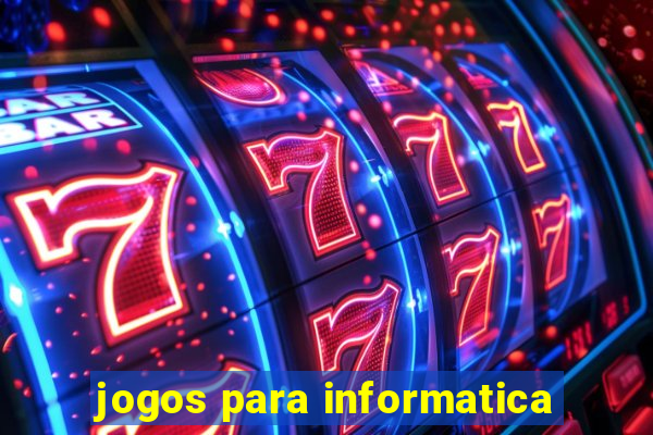 jogos para informatica