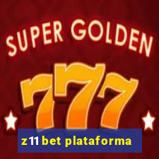 z11 bet plataforma