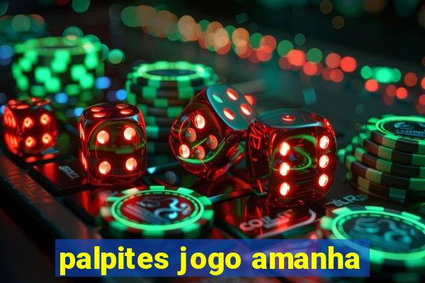 palpites jogo amanha