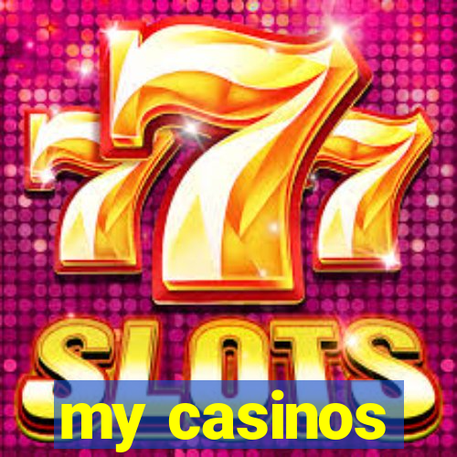 my casinos