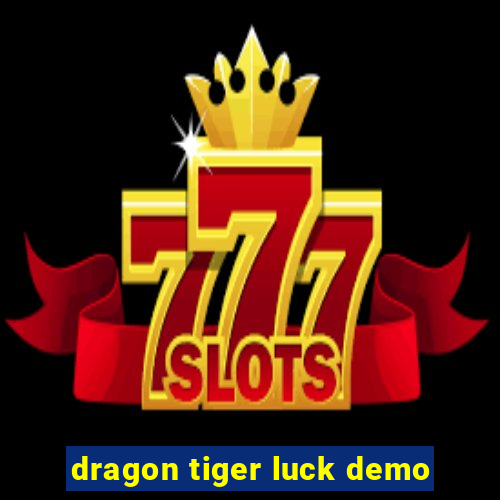 dragon tiger luck demo