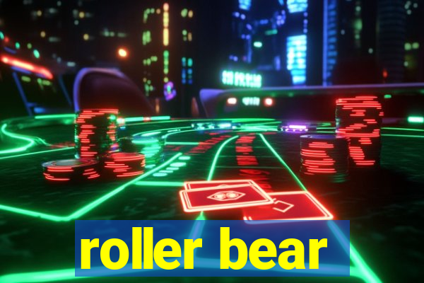 roller bear