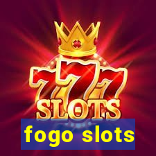 fogo slots