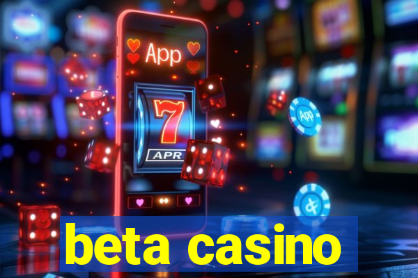 beta casino