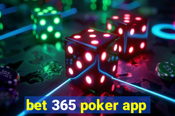 bet 365 poker app