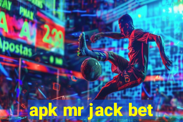 apk mr jack bet