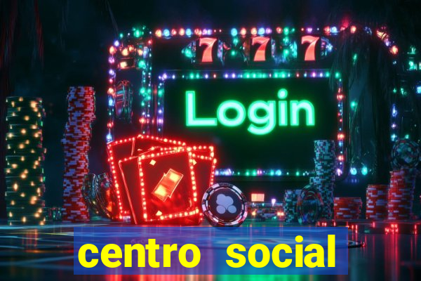 centro social urbano cruz alta