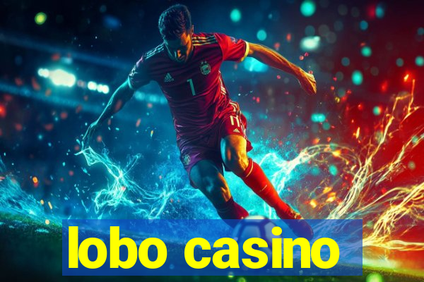 lobo casino