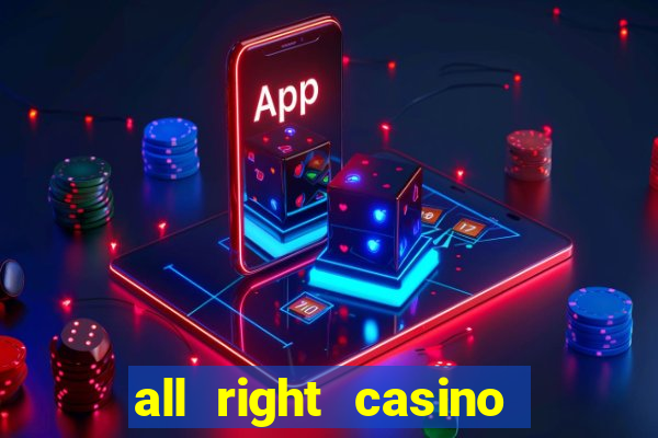 all right casino free spins