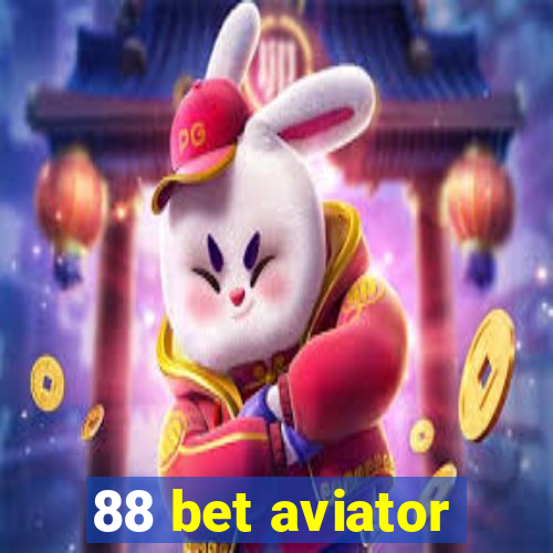 88 bet aviator