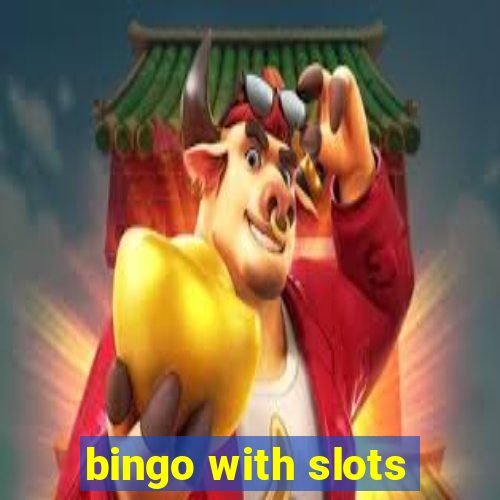 bingo with slots