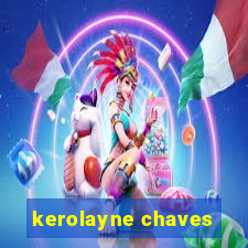 kerolayne chaves