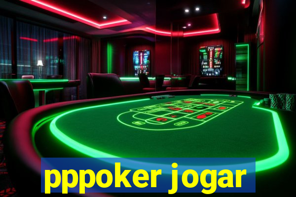 pppoker jogar