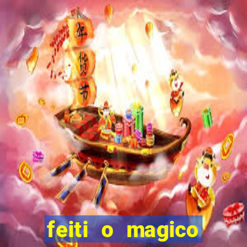 feiti o magico manga ler online