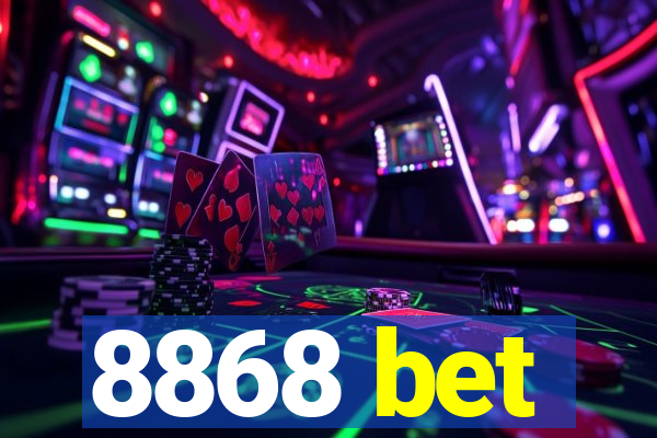 8868 bet