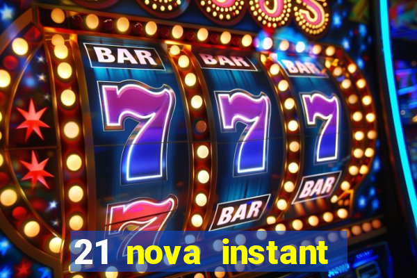 21 nova instant play casino