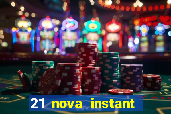 21 nova instant play casino