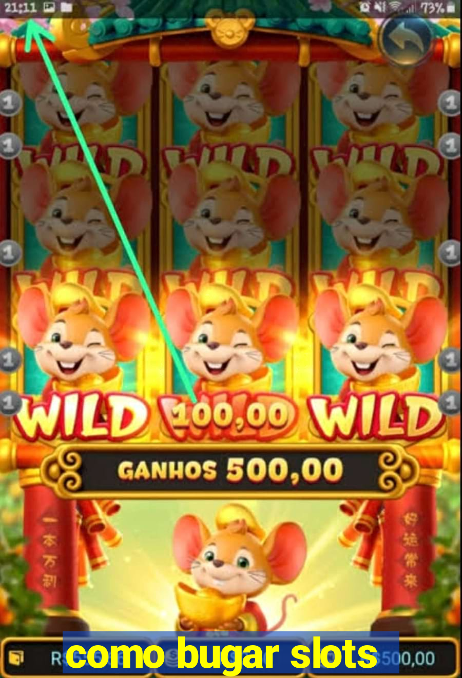 como bugar slots