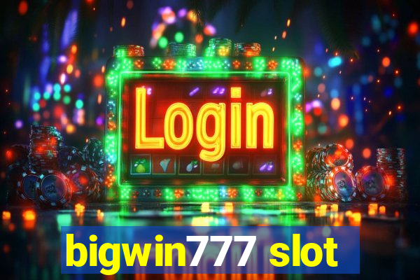 bigwin777 slot